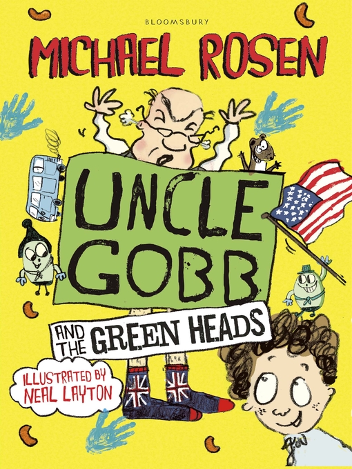 Title details for Uncle Gobb and the Green Heads by Michael Rosen - Available